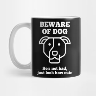 Beware of Cute Dog Mug